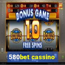 580bet cassino